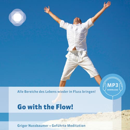 Flow Meditation Unterbewusstsein Download MP3 Mentaltraining Grigor Nussbaumer Mental Power